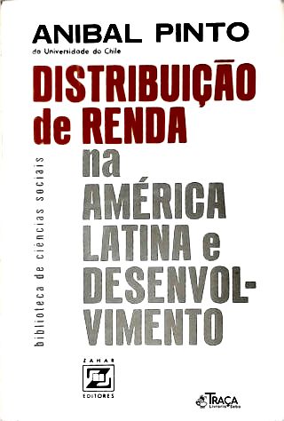 Distribuição De Renda Na América Latina E Desenvolvimento