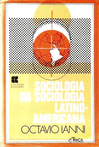 Sociologia da Sociologia Latino-americana