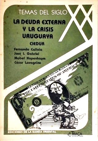 La Deuda Externa Y La Crisis Uruguaya