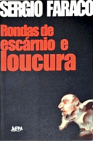 Rondas de Escárnio e Loucura