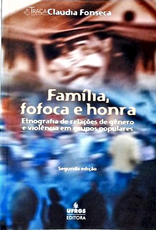 Família Fofoca E Honra