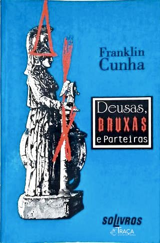 Deusas, Bruxas e Parteiras