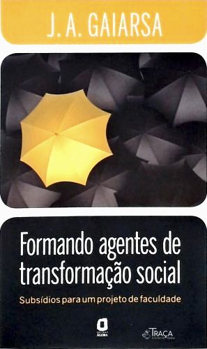 Formando Agentes De Transformação Social