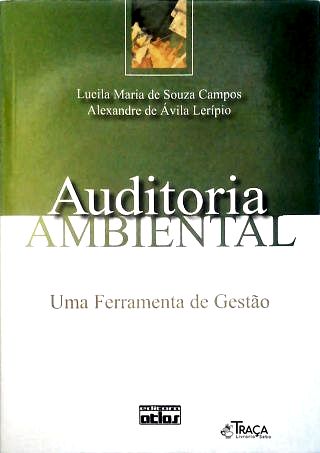 Auditoria Ambiental: Uma Ferramenta de Gestão