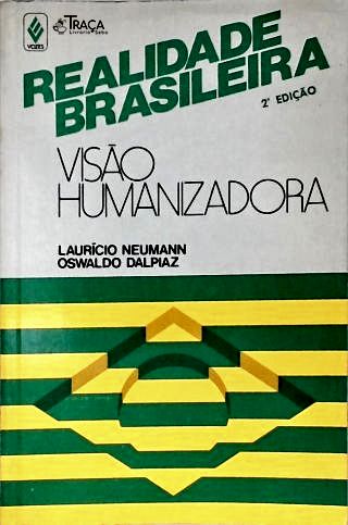 Realidade Brasileira: Visão Humanizadora
