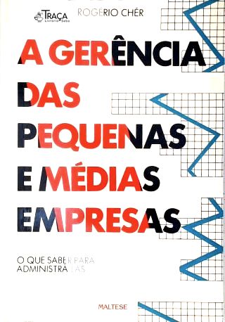 A Gerência das Pequenas e Médias Empresas