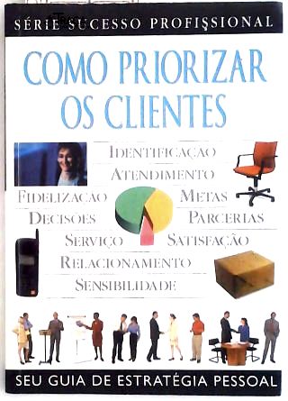 Como Priorizar os Clientes