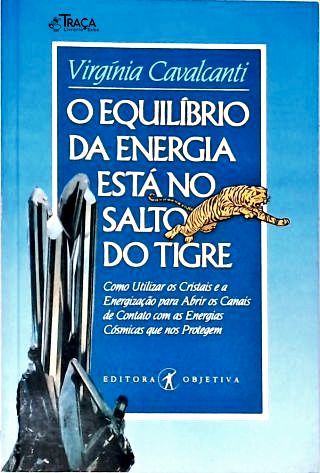 O Equilíbrio da Energia Está no Salto do Tigre