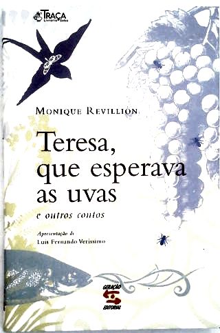 Teresa Que Esperava As Uvas