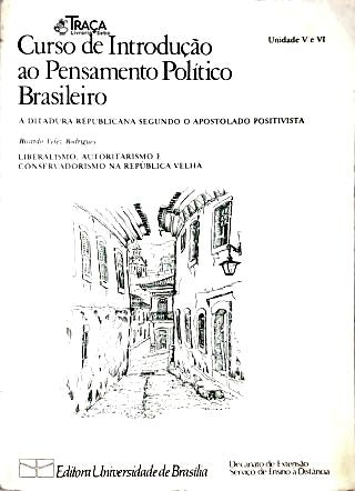 Curso de Introdução Ao Pensamento Político Brasileiro