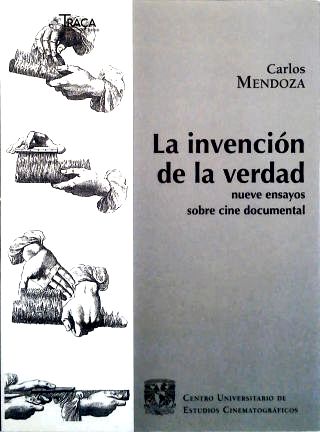 La Invención de La Verdad
