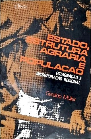 Estado, Estrutura Agrária e População