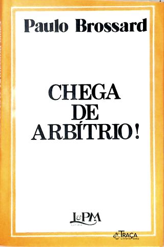 Chega de Arbítrio