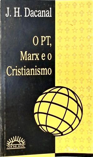 O Pt, Marx e o Cristianismo