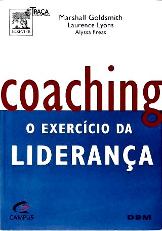 Coaching o Exercício da Liderança