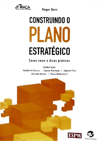 Construindo o Plano Estratégico