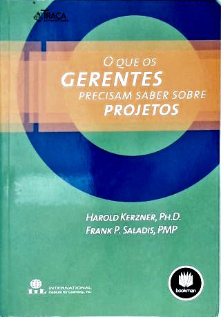 O Que os Gerentes Precisam Saber Sobre Projetos