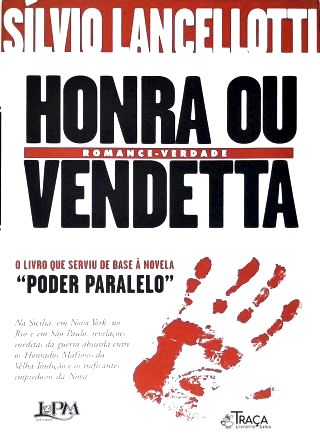 Honra Ou Vendetta