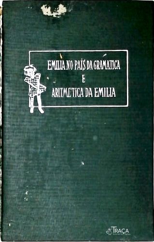 Emília No País da Gramática e Aritmética da Emília