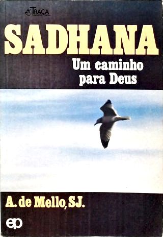 Sadhana - Um Caminho Para Deus