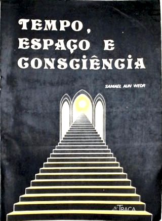 Tempo, Espaço e Consciência