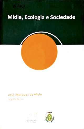 Mídia Ecologia E Sociedade