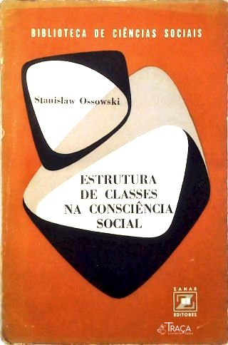Estrutura de Classes Na Consciência Social