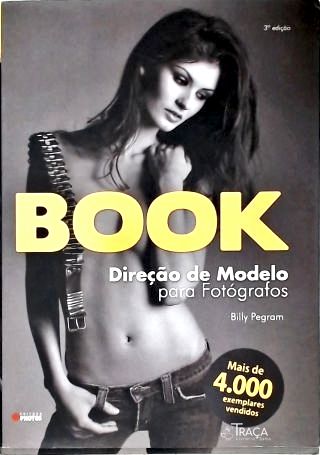 Book: Direção De Modelo Para Fotógrafos