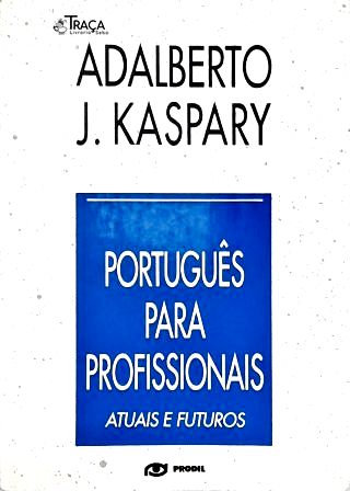 Português para Profissionais - Atuais e Futuros
