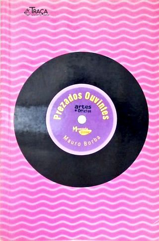 Prezados Ouvintes (Autografado)