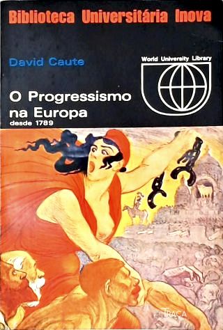O Progressismo Na Europa Desde 1789