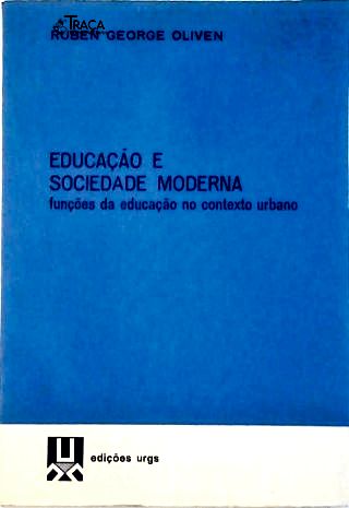 Educação e Sociedade Moderna
