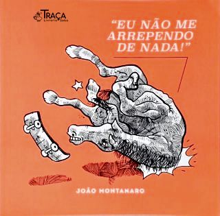 Eu Não Me Arrependo de Nada (autografado)