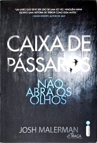 Caixa de Pássaros - Bird Box