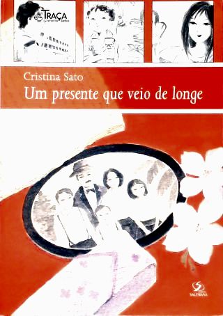 Um Presente que Veio de Longe