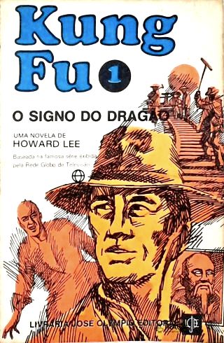 Kung Fu: o Signo do Dragão