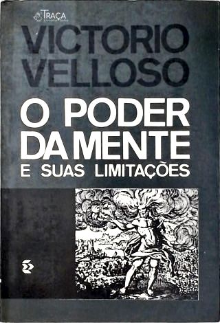 O Poder da Mente e Suas Limitações