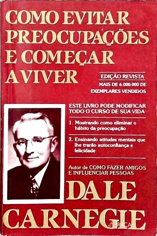 Como Evitar Preocupações e Começar a Viver