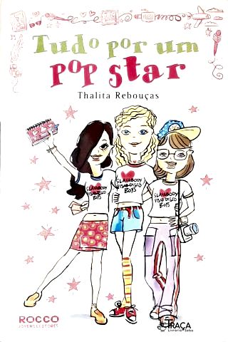 Tudo por Um Pop Star