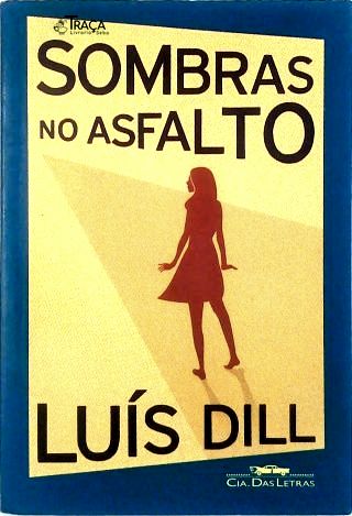 Sombras No Asfalto - Autografado