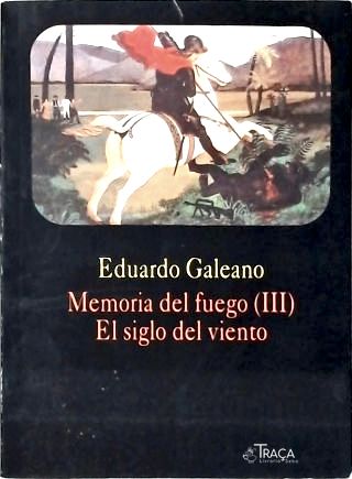Memoria Del Fuego - Vol. 3