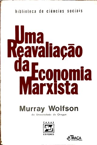 Uma Reavaliação Da Economia Marxista