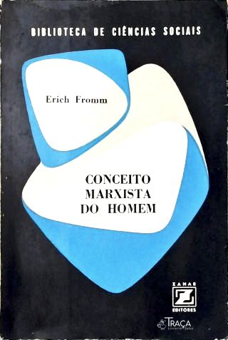 Conceito Marxista do Homem