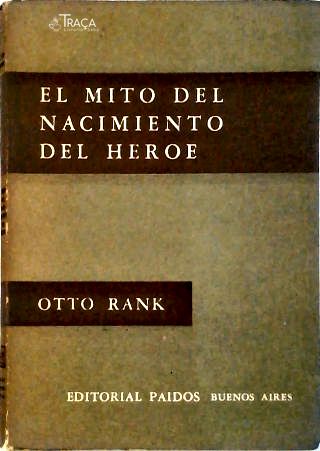 El Mito Del Nacimiento Del Heroe