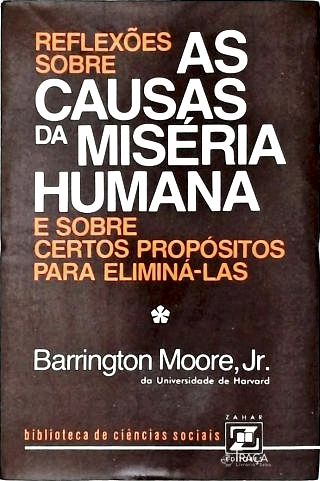 Reflexões Sobre as Causas da Miséria Humana