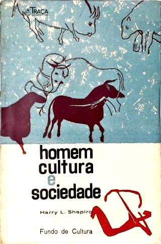 Homem, Cultura e Sociedade