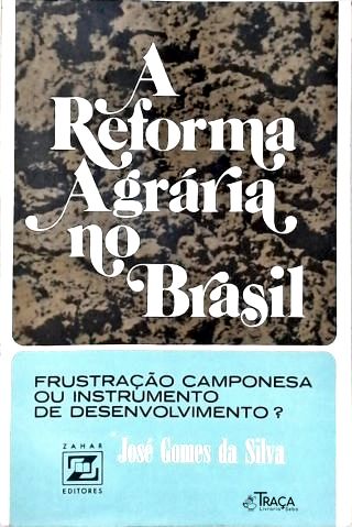 A Reforma Agraria no Brasil