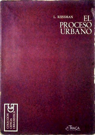 El Proceso Urbano