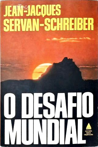 História Econômica: História Contemporânea: Petróleo. Indústria e Comércio. Dominação Ocidental. Glo