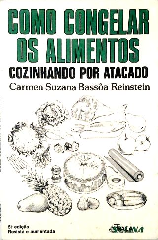 Como Congelar os Alimentos